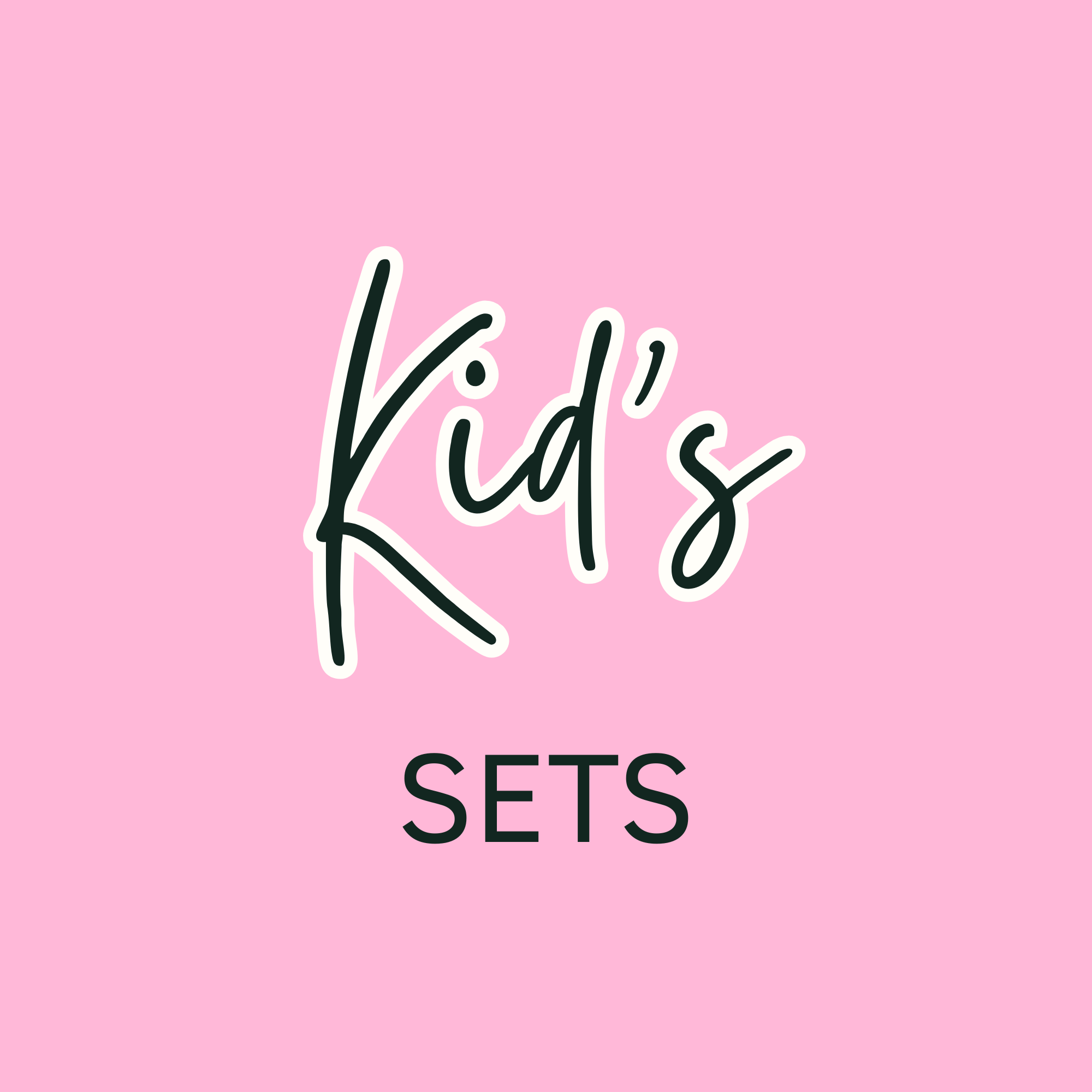 Kid's Sets