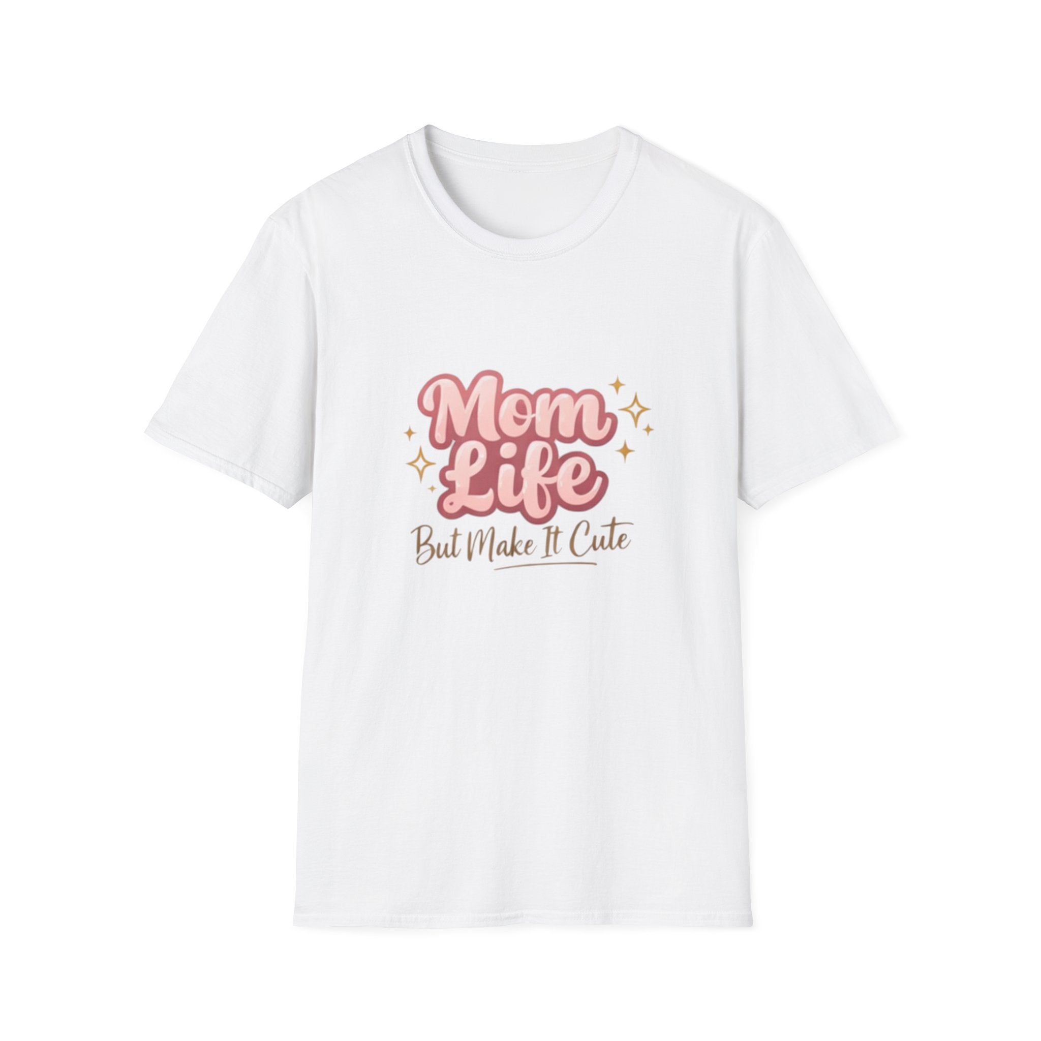 Mom Life But Make It Cute T-Shirt