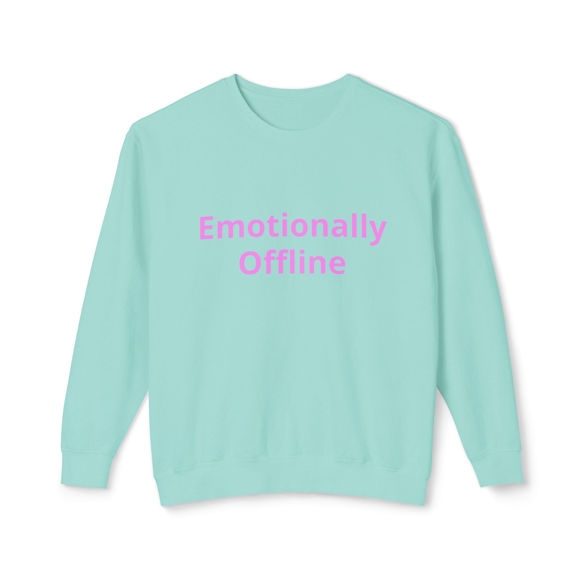 Emotionally Offline Crewneck Sweatshirt