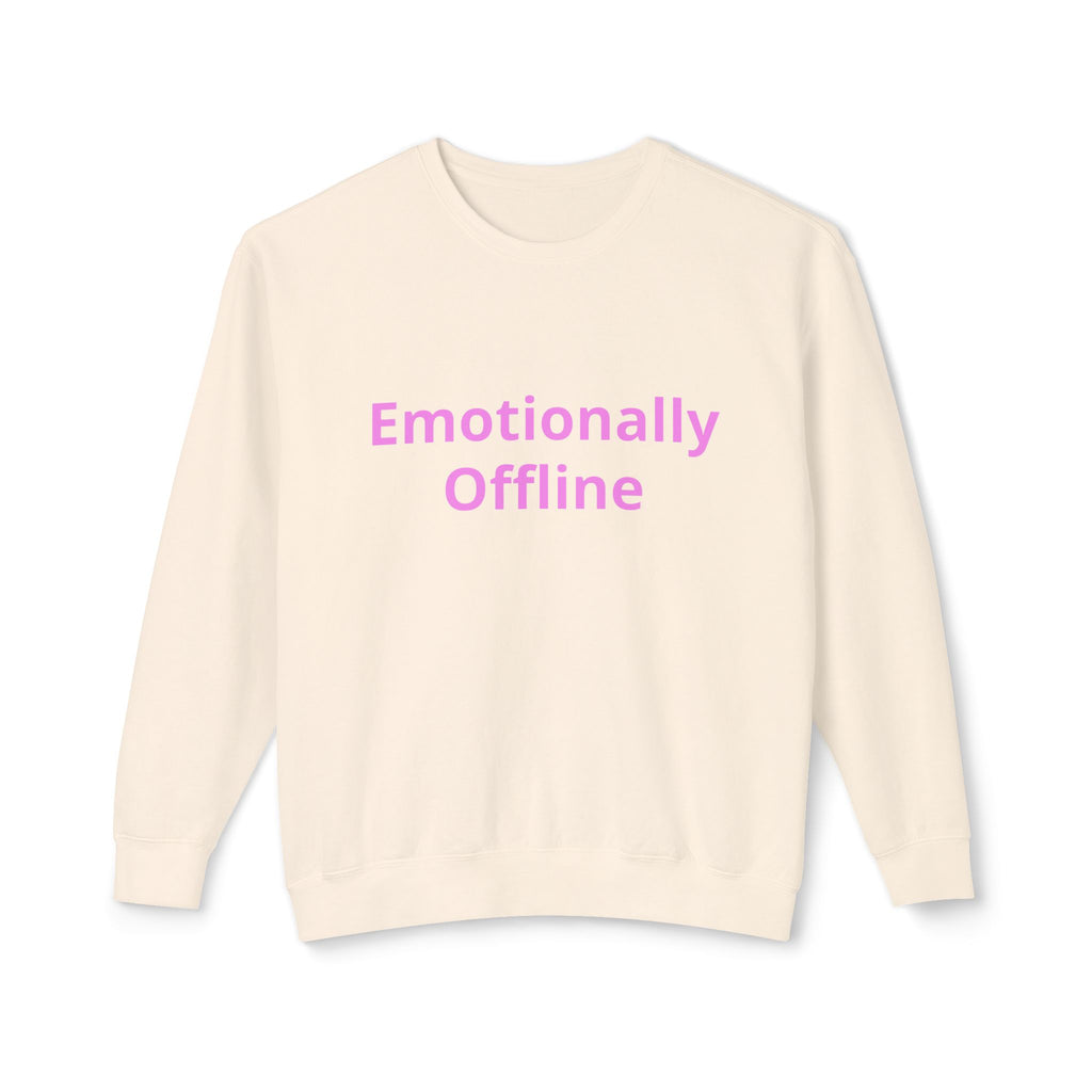 Emotionally Offline Crewneck Sweatshirt