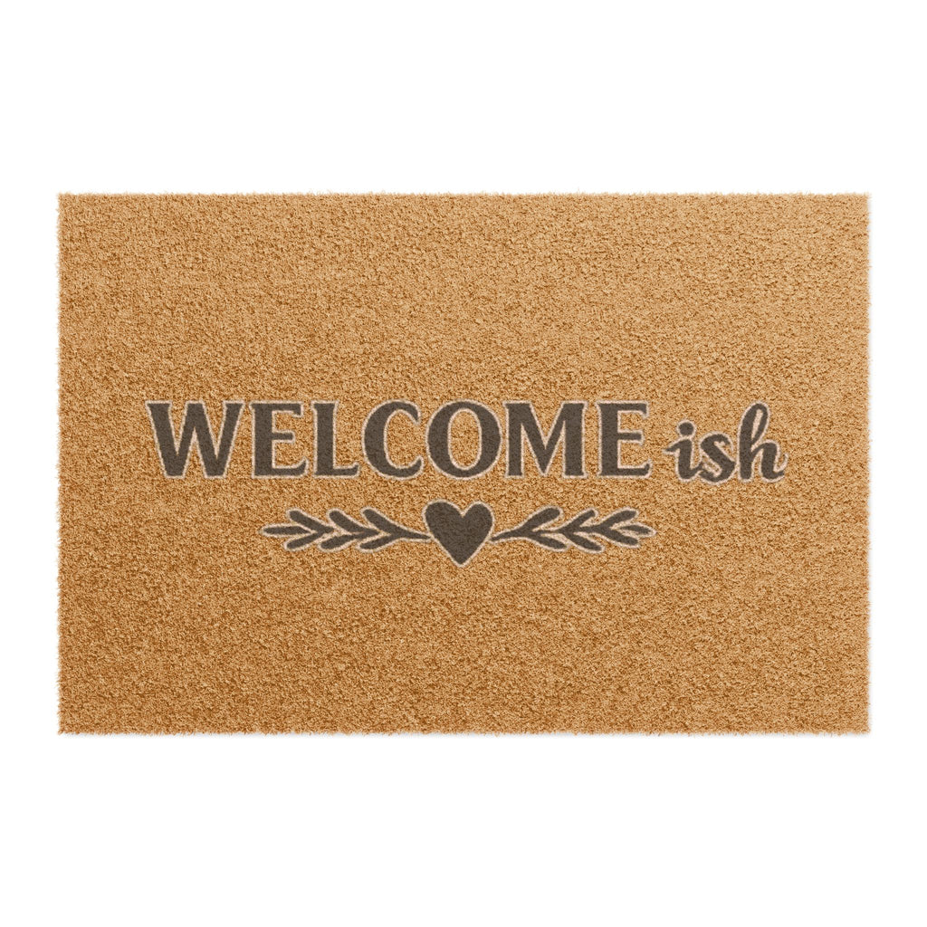 Welcome-ish Doormat — Funny Farmhouse Welcome Mat with Heart Accent