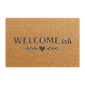 Welcome-ish Doormat — Funny Farmhouse Welcome Mat with Heart Accent