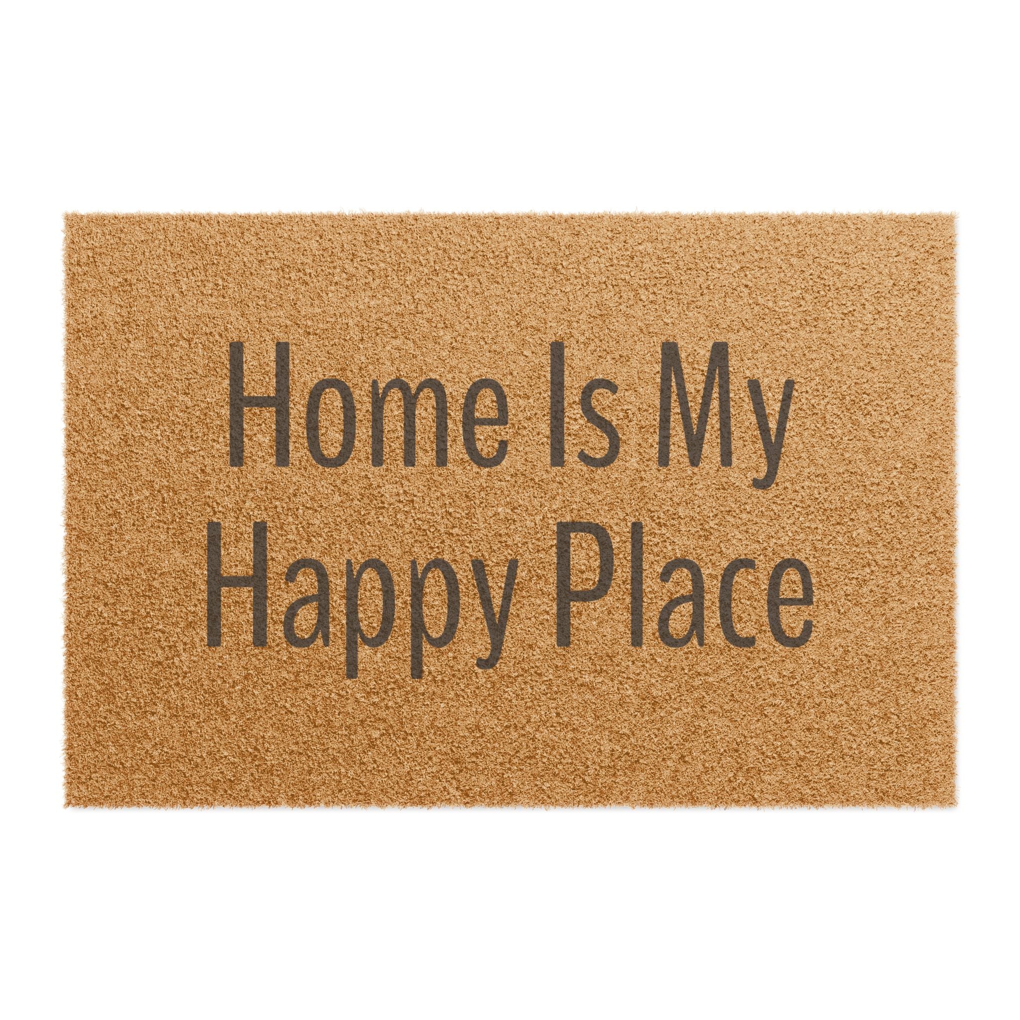 Doormat — "Home Is My Happy Place" Coir Welcome Mat, Cozy Entryway Décor