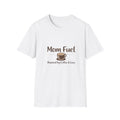 Mom Fuel T-Shirt – "Powered by Coffee & Love" Coffee Mom Tee