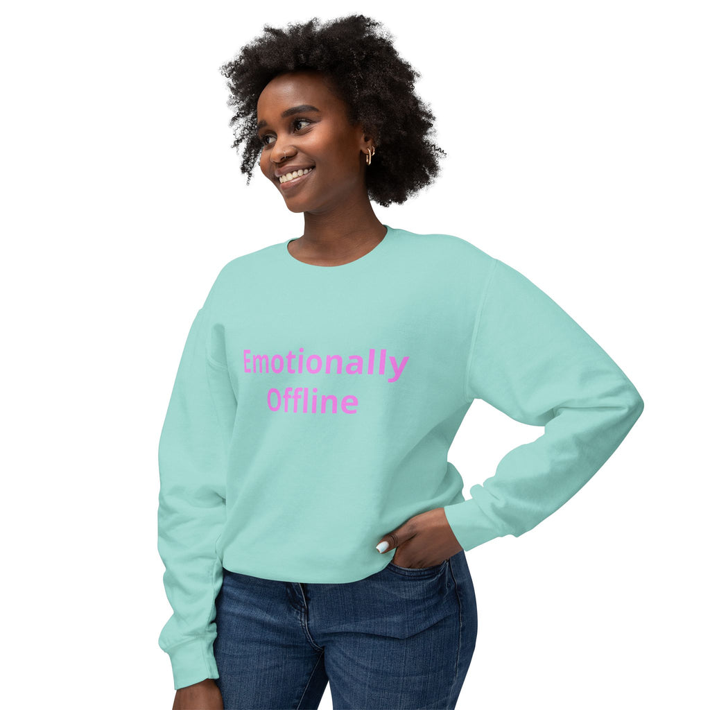 Emotionally Offline Crewneck Sweatshirt