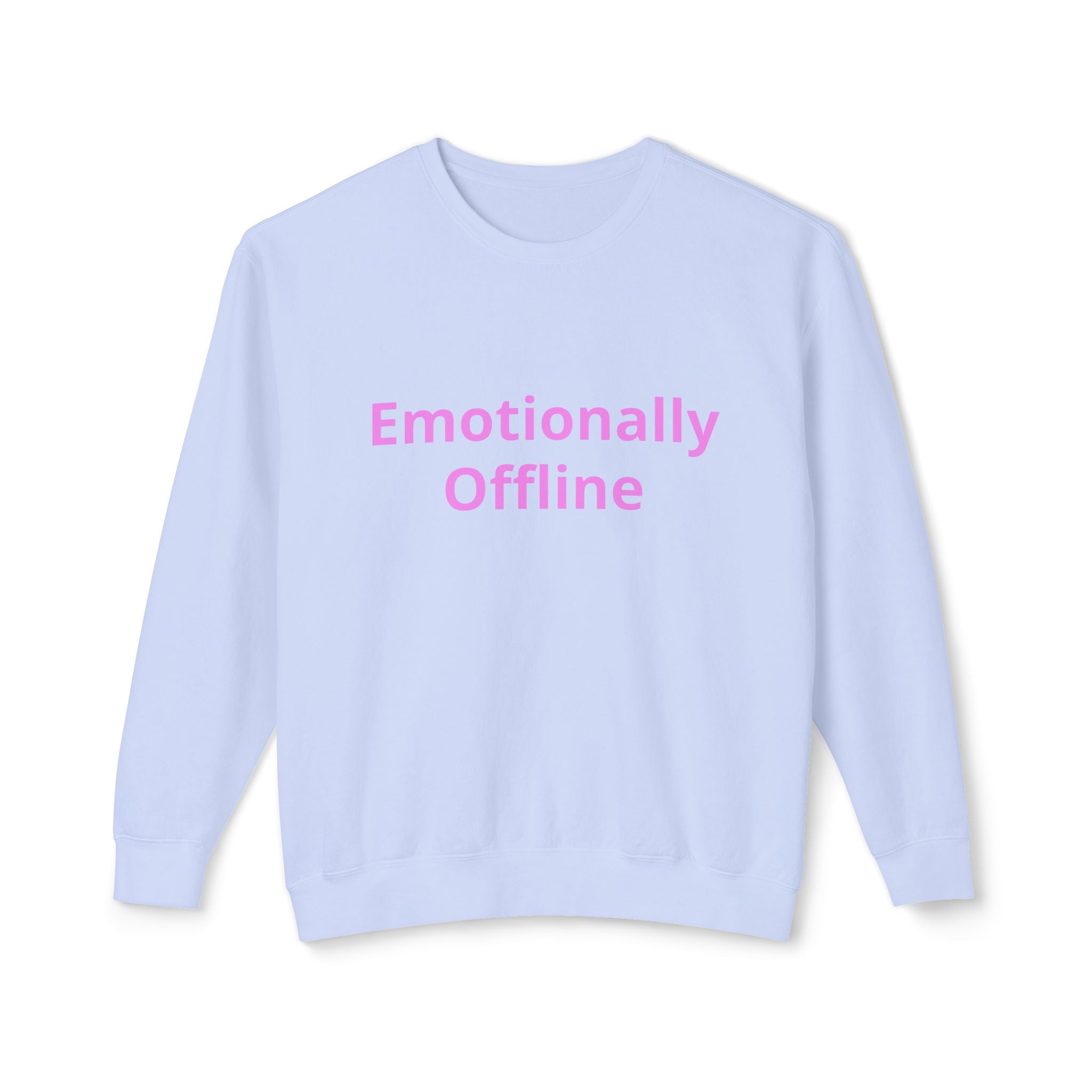 Emotionally Offline Crewneck Sweatshirt