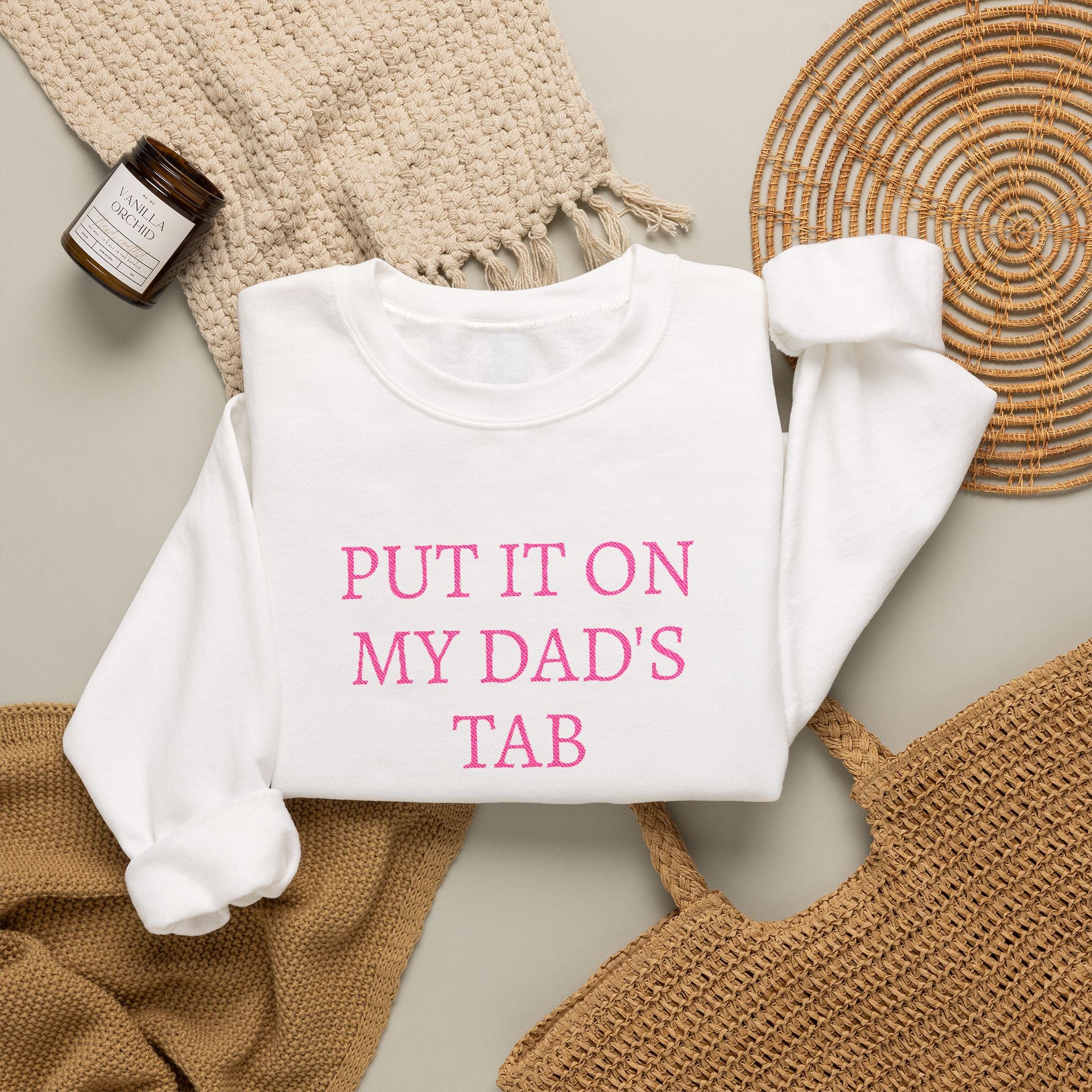 Put It On My Dad's Tab Crewneck Sweatshirt