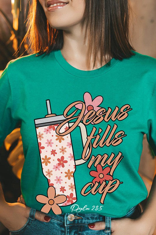 Jesus Fills My Cup Graphic Tee T-Shirt