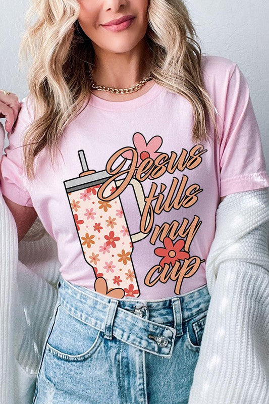 Jesus Fills My Cup Graphic Tee T-Shirt