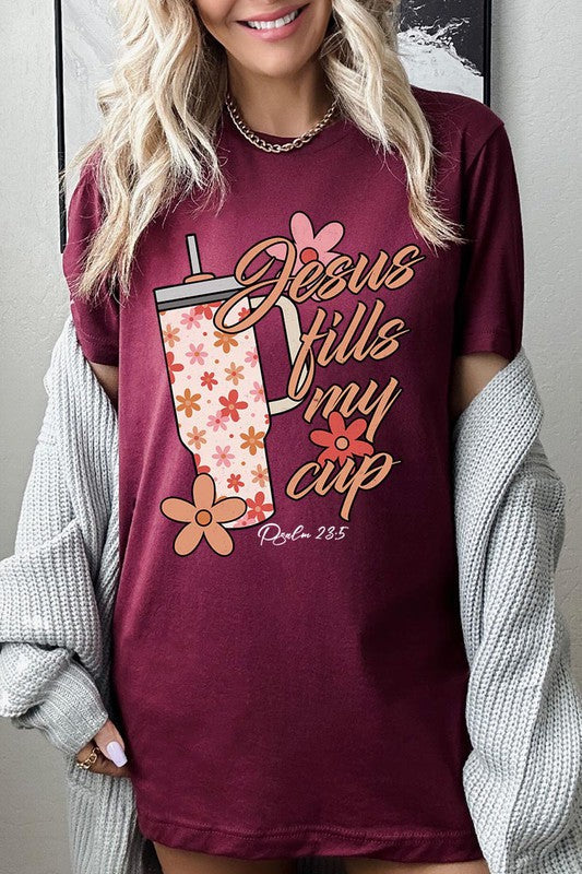 Jesus Fills My Cup Graphic Tee T-Shirt