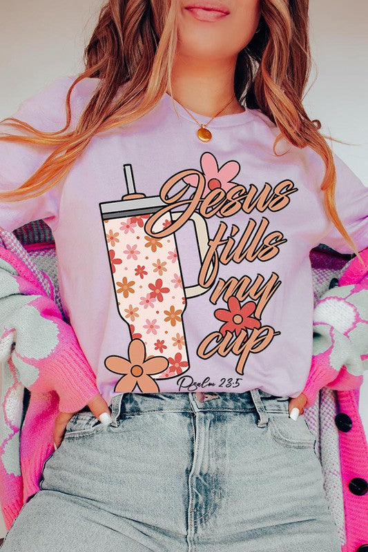 Jesus Fills My Cup Graphic Tee T-Shirt