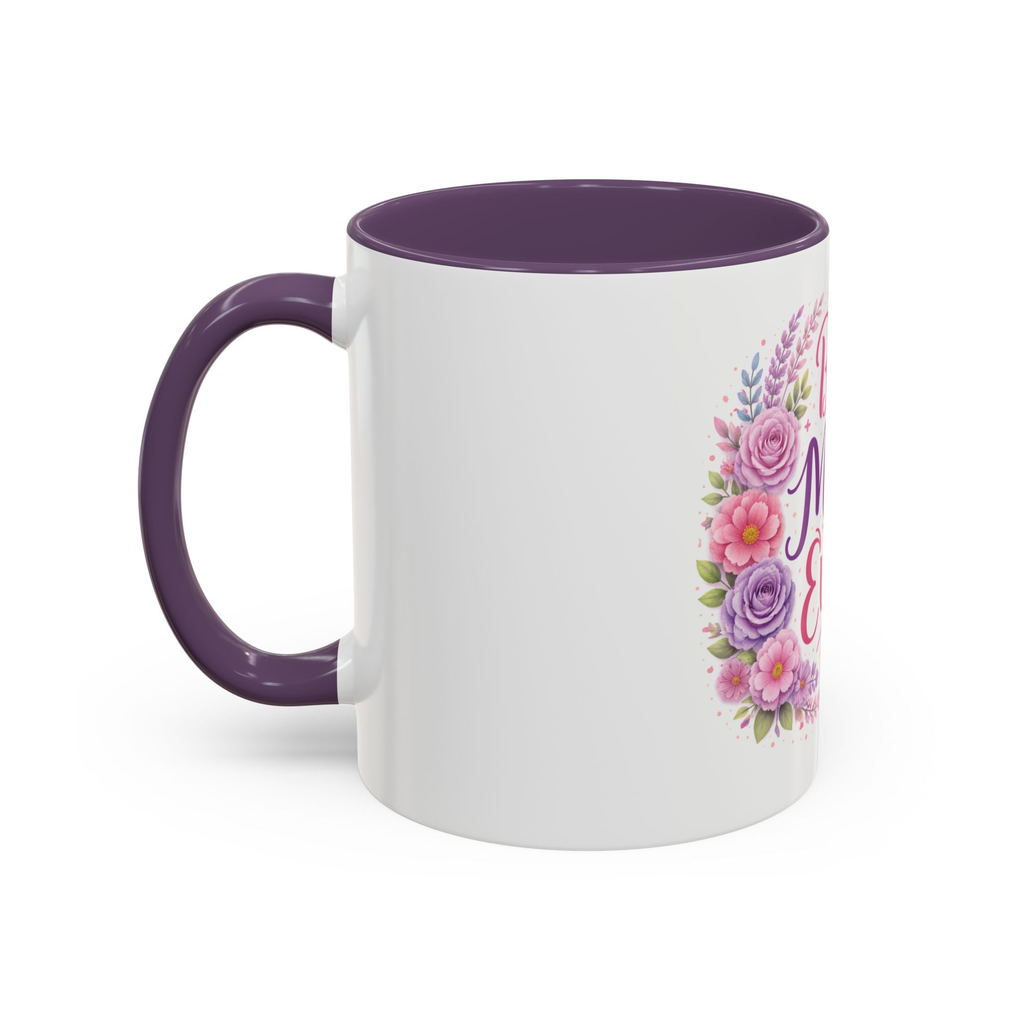 Best Mom Ever Floral Coffee Mug — Mother's Day Gift Accent Mug (11/15oz)